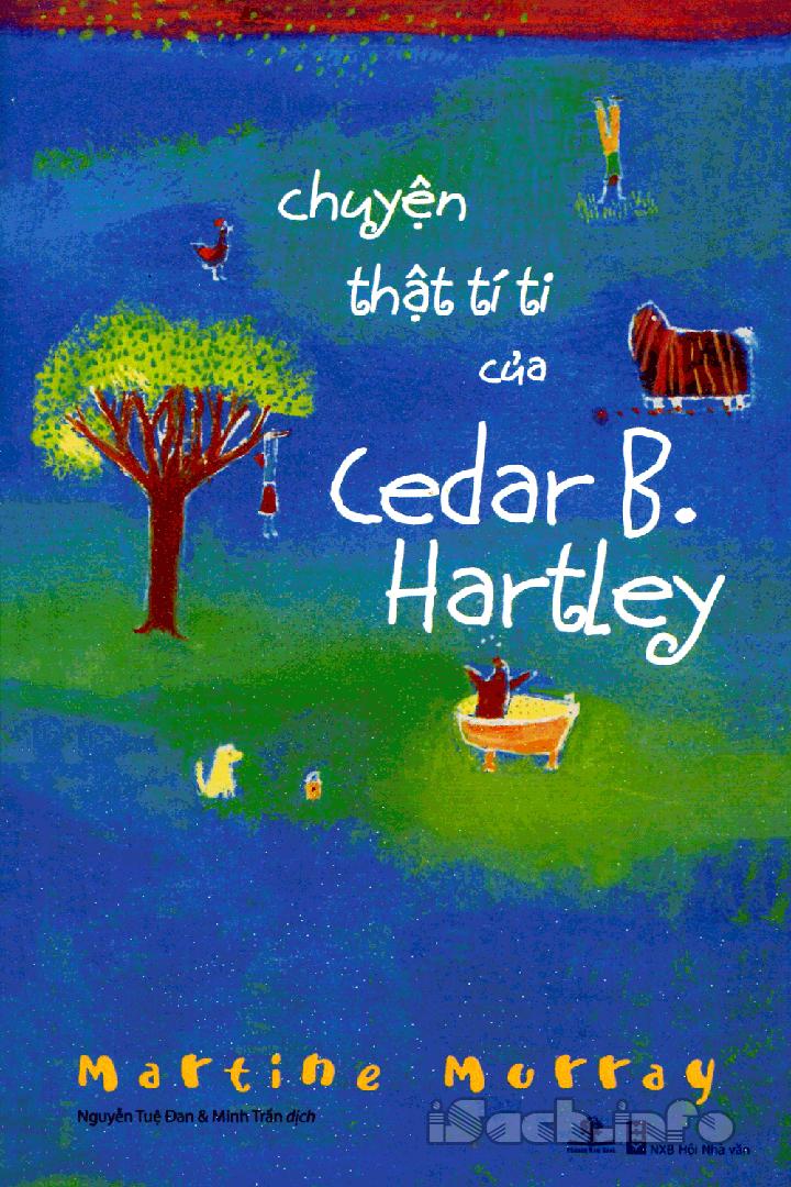 Câu Chuyện Thật Tí Ti Của Cedar B. Hartley