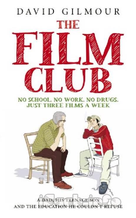 The Film Club: A True Story Of A Father And Son