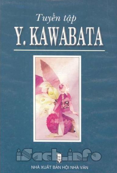Tuyển Tập Yasunari Kawabata - Tập 2