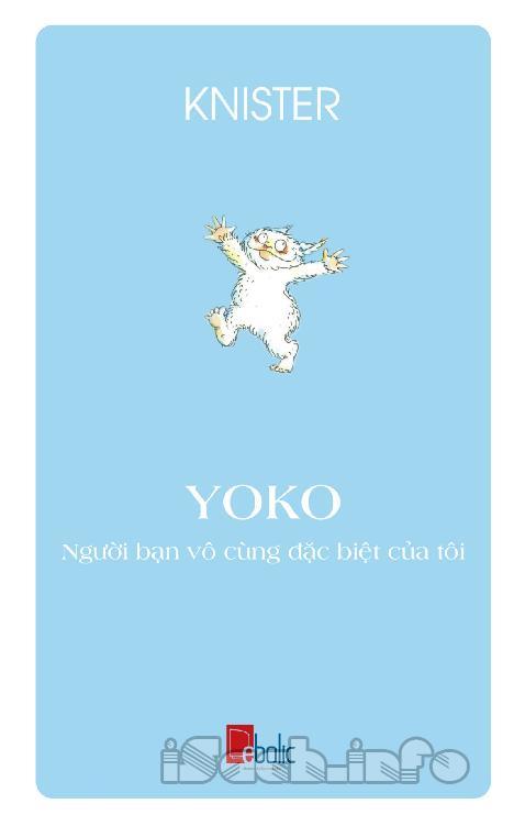 Yoko – Người Bạn Vô Cùng Đặc Biệt Của Tôi