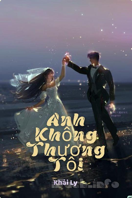 Anh Không Thương Tôi