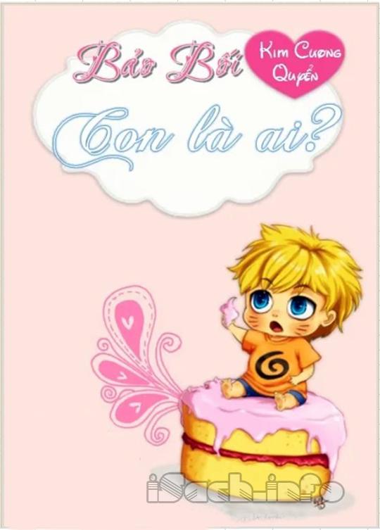 Bảo Bối, Con Là Ai?