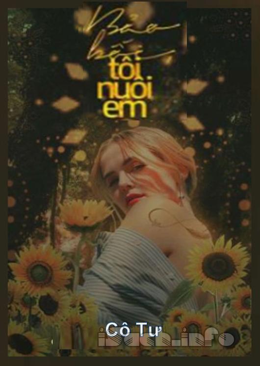 Bảo Bối, Tôi Nuôi Em