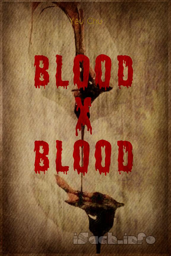 Blood X Blood