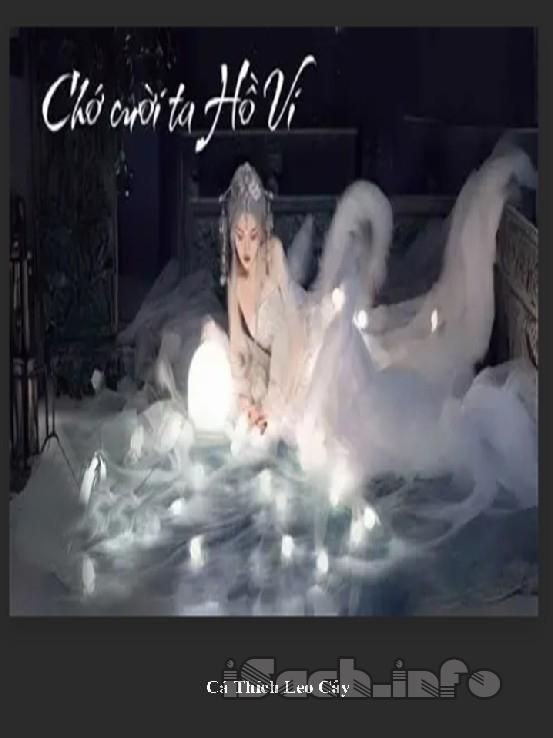 Chớ Cười Ta Hồ Vi