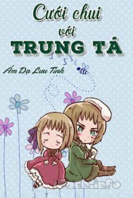Cưới Chui Với Trung Tá