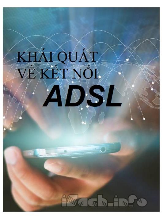 Khái quát về kết nối ADSL