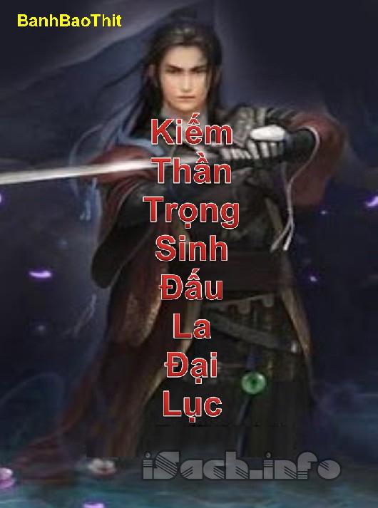 Kiếm Thần Trọng Sinh Đấu La Đại Lục