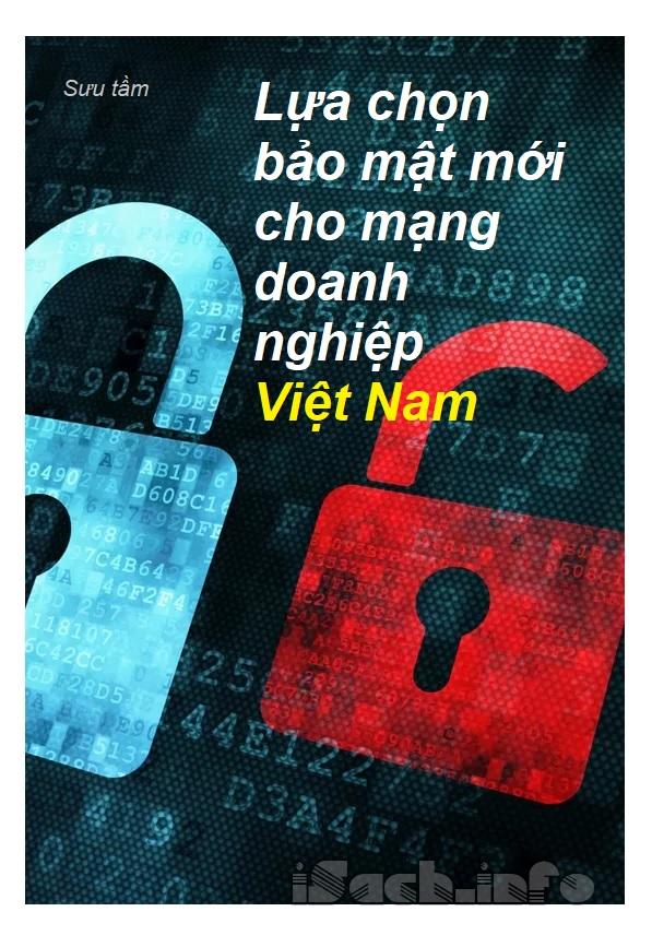 Lựa chọn bảo mật mới cho mạng doanh nghiệp Việt Nam