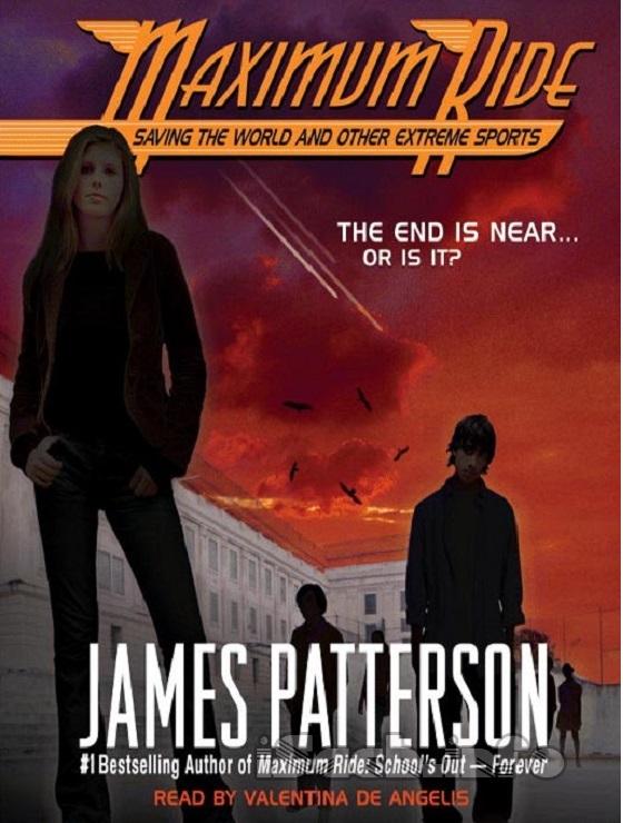 Maximum Ride 3 - Saving the World and Other Extreme Sports