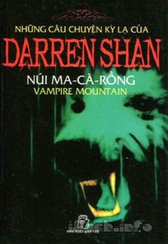 Những Câu Chuyện Kỳ Lạ Của Darren Shan 4 - Núi Ma Cà Rồng