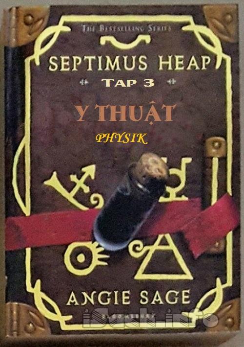 Septimus Heap Tập 3 - Y Thuật