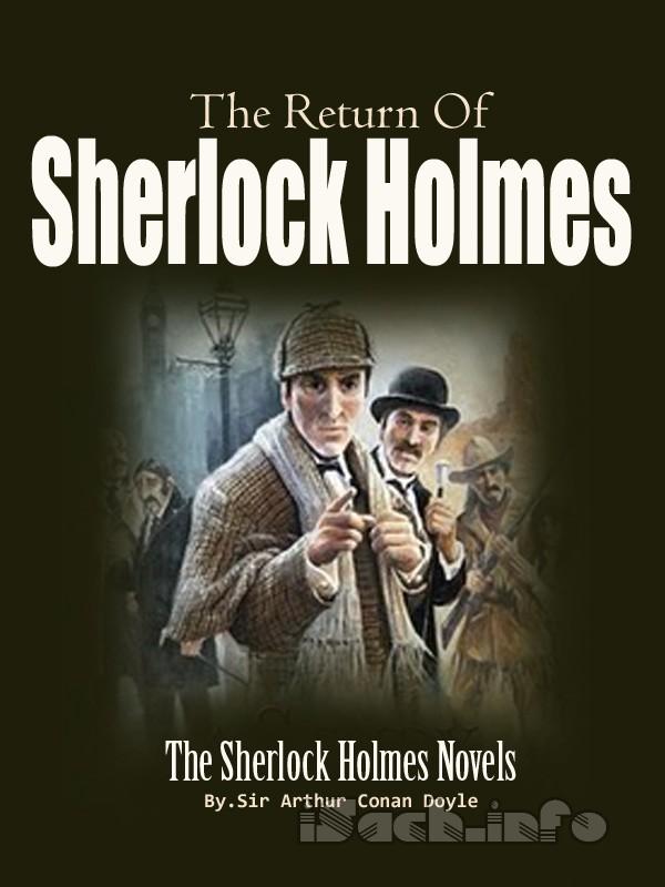 The Return Of Sherlock Holmes, A Collection Of Holmes Adventures