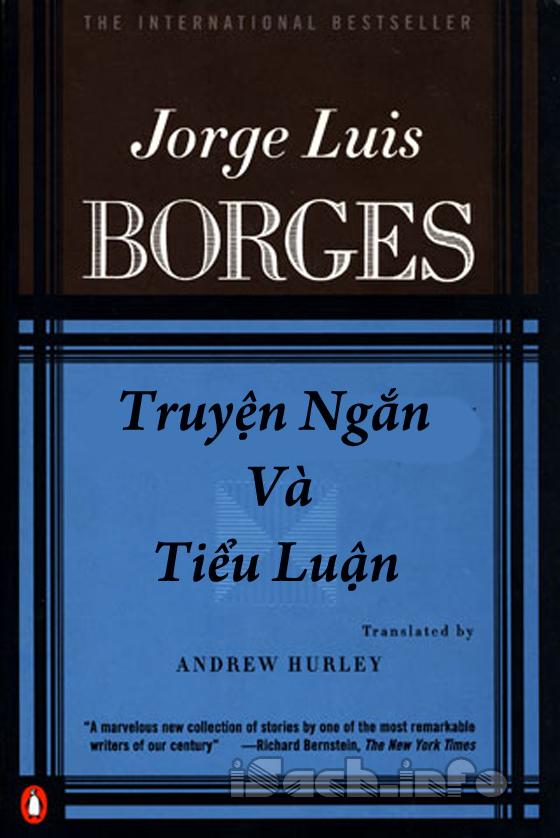 Truyện Ngắn Và Tiểu Luận Borges