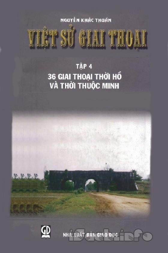 Việt Sử Giai Thoại - Tập 4