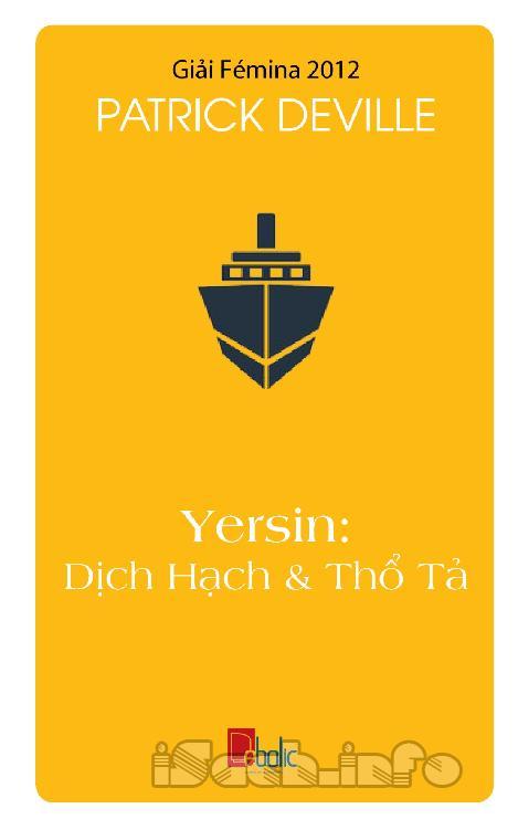 Yersin - Dịch Hạch & Thổ Tả