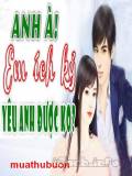 Anh À ! Em Ích Kỉ Yêu Anh Có Được Không ?