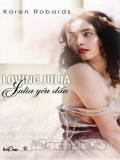 Julia Yêu Dấu (Loving Julia)